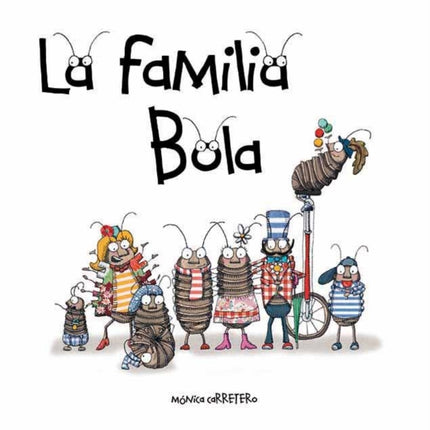 La familia Bola RolyPolies