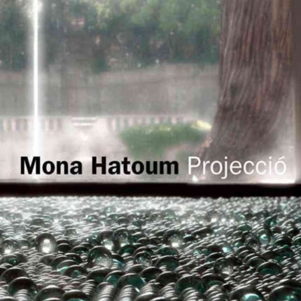 MONA HATOUM