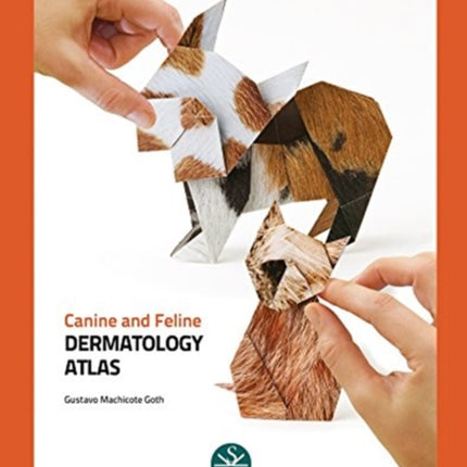 Canine and Feline Dermatology Atlas