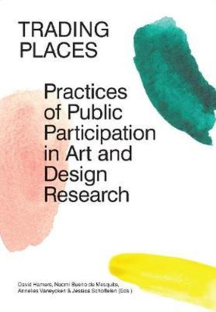 Trading Places: Practices of Public Participation