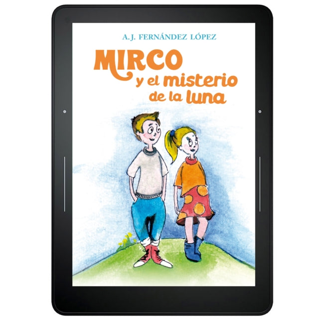 Mirco y el misterio de la Luna Spanish Edition