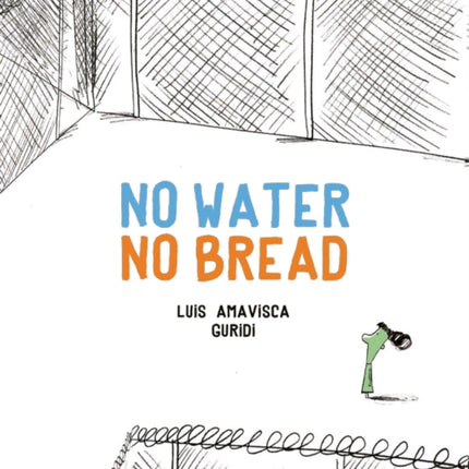 No Water No Bread