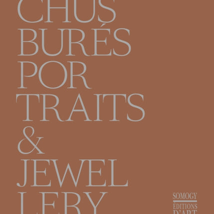 Chus Bures: Portraits and Jewellery