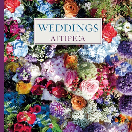 Weddings: A-Tipica