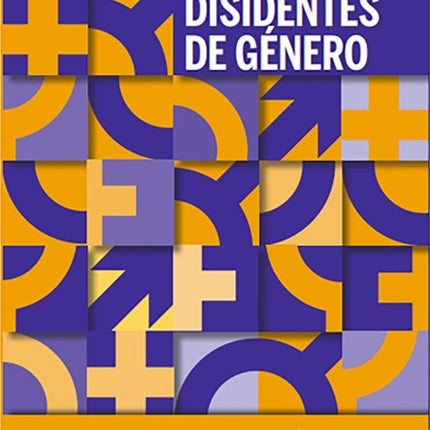 Disidentes de género  la nueva generación