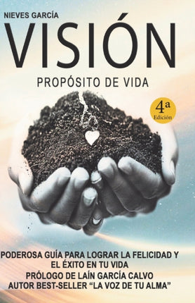 Visión: Propósito de vida