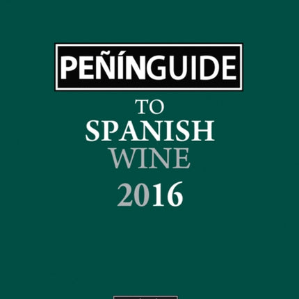 Penin Guide to Spanish Wine 2016