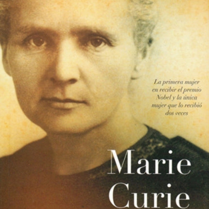 Marie Curie. Genio obsesivo