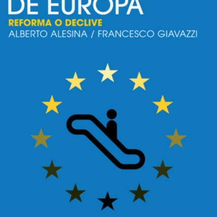 El futuro de Europa: Reforma o declive