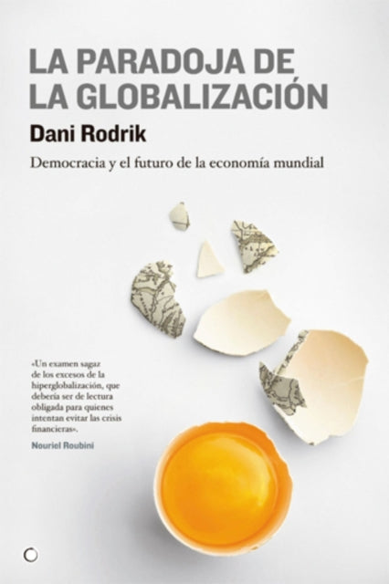 La paradoja de la globalización: Democracia y el