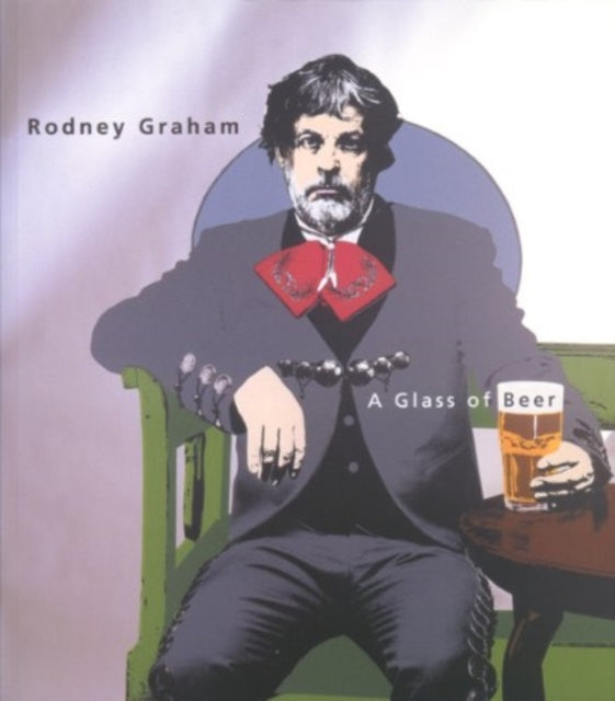 Rodney Graham: A Glass of Beer