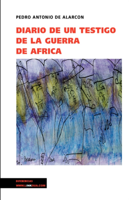 Diario de Un Testigo de la Guerra de África