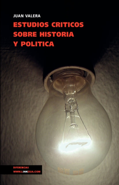 Estudios Críticos Sobre Historia Y Política