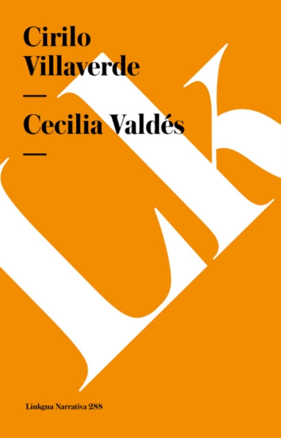 Cecilia Valdes (o La Loma del Angel)