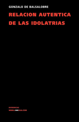 Relación Auténtica de Las Idolatrías