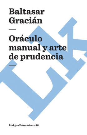 Oráculo Manual Y Arte de Prudencia