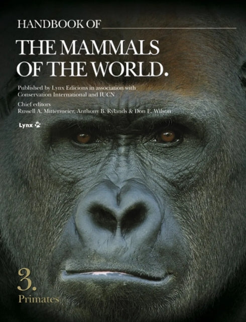 Handbook of the Mammals of the World: v. 3:
