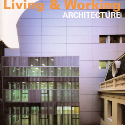 Living and Working Architecture