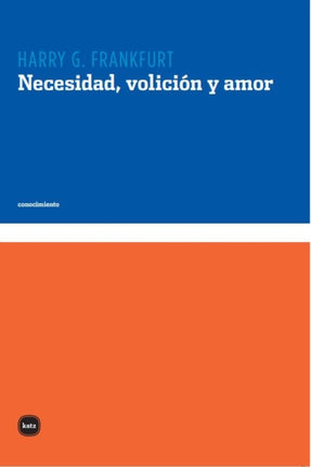 Necesidad volición y amor