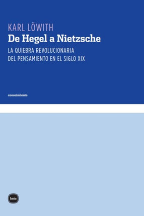 De Hegel a Nietzsche From Hegel to Nietzche