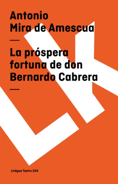 La Próspera Fortuna de Don Bernardo de Cabrera