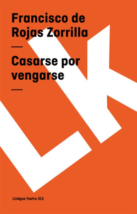 Casarse por vengarse