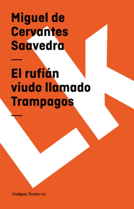 Rufián Viudo Llamado Trampagos