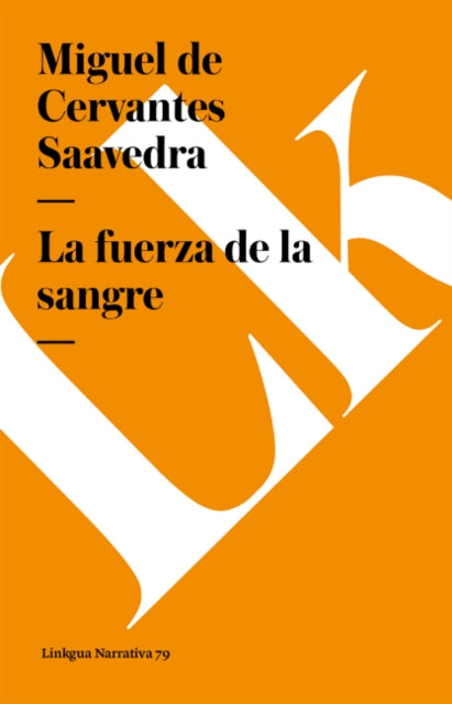 La fuerza de la sangre