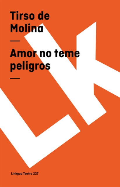 Amor no teme peligros