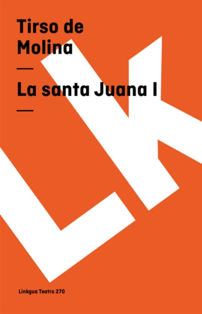 La santa Juana, I