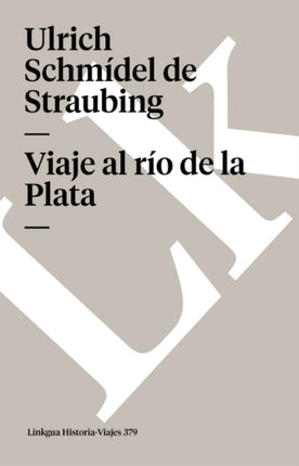 Viaje Al Río de la Plata