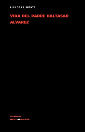 Vida del Padre Baltasar Álvarez