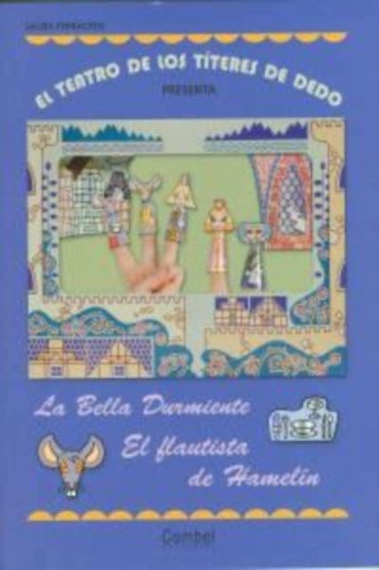 El teatro de los titeres de dedo presenta....: La bella durmiente - el flautis