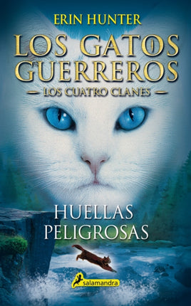 Huellas peligrosas / A Dangerous Path