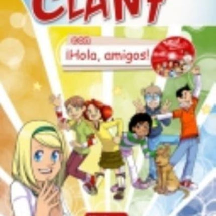 Student Book Level 2 Libro del Alumno Clan 7 con Hola Amigos