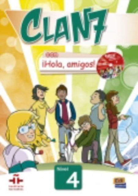 Clan 7 Con Hola Amigos Level 4 Libro del Alumno  CDROM