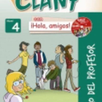 Clan 7 Con Hola Amigos Level 4 Libro del Profesor  CD  CDROM