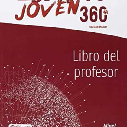 Espacio Joven 360 Level A2.1 : Tutor book with free coded access to ELEteca: Libro del profesor