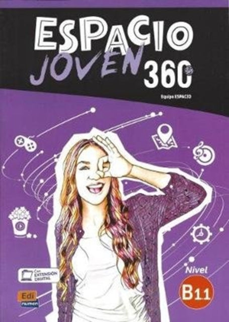 Espacio Joven 360 : Nivel B1.1 : Student Book