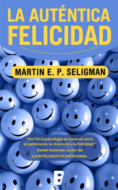 La auténtica felicidad / Authentic Happiness