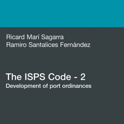 The ISPS Code - 2. Development of Port Ordinances