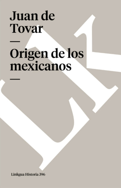 Origen de Los Mexicanos