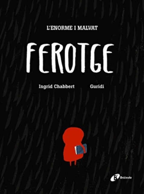 L  ENORME I MALVAT FEROTGE