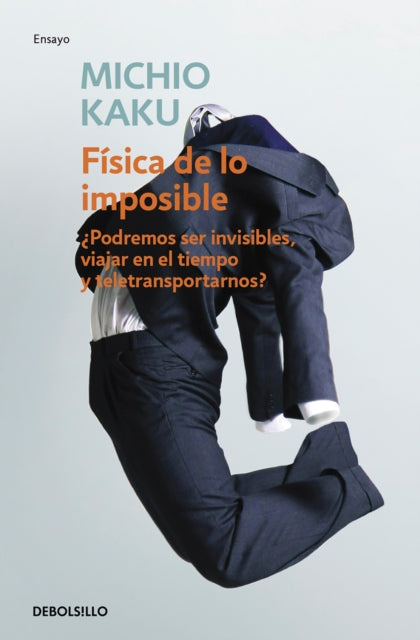 Física de lo imposible / Physics of the