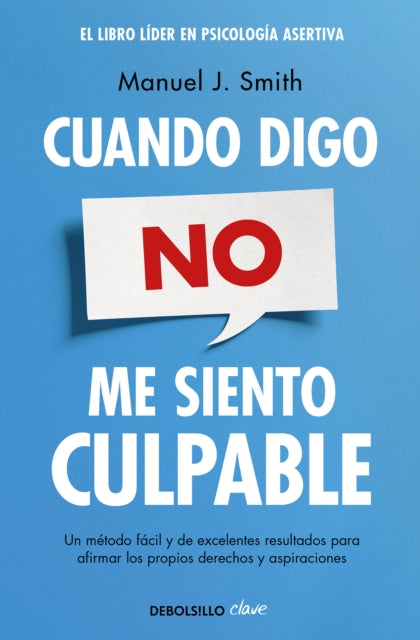 Cuando digo no, me siento culpable / When I Say No, I Feel Guilty