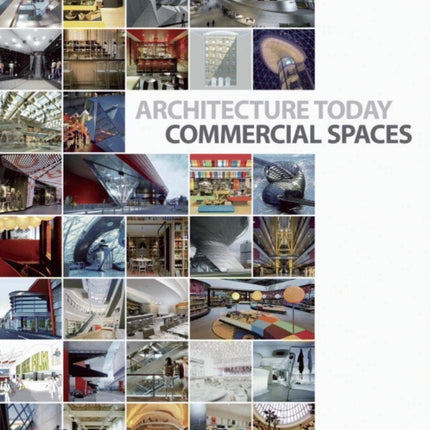 Architecture Today Commercial Spaces