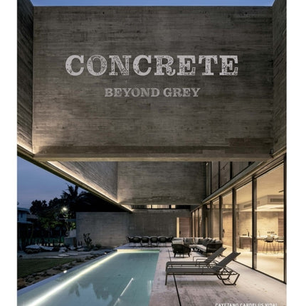 Concrete: Beyond Grey