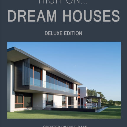 High On… Dream Houses (Deluxe Edition)