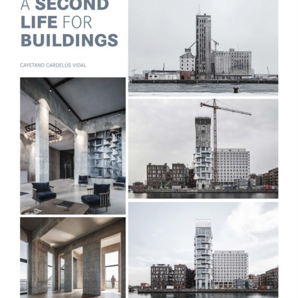 A Second Life For Buildings