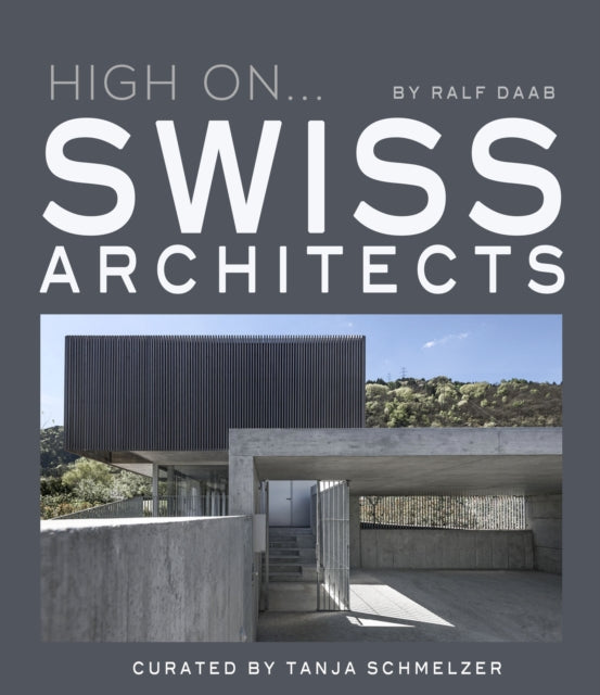 High On… Swiss Architects